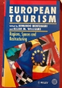 European Tourism. Regions, Spaces and Restructuring.