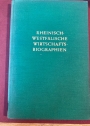 Rheinisch-Westfälische Wirtschaftsbiographien. Vol 6: Peres, Bagel, Mayer, Intze, Böker, von Norden, Pattberg.