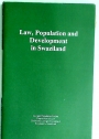 Law, Population and Development in Swaziland.