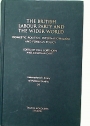 The British Labour Party and the Wider World: Domestic Politics, Internationalism and Foreign Policy.