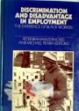 Discrimination and Disadvantage in Employment: The Experience of Black Workers.