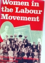 Women in the Labour Movement.