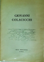 Catalogo delle Opere esposte dal Pittore Giovanni Colacicchi nella Galleria La Barcaccia, Roma.