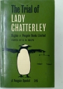 The Trial of Lady Chatterley. Regina v. Penguin Books Limited.