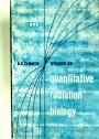 Studies on Quantitative Radiation Biology. Translated by H D Griffith.