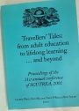 Travellers' Tales: From Adult Education to Lifelong Learning ... and Beyond. Proceedings of the 31st Annual Conference of SCUTREA, 2001.