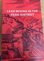 Lead Mining in the Peak District.