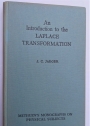 An Introduction to the Laplace Transformation, with Engineering Applications. First Edition.