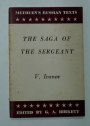 The Saga of the Sergeant. Edited by G A Birkett.