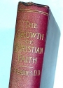 The Growth of Christian Faith.