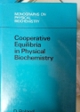 Cooperative Equilibria in Physical Biochemistry.