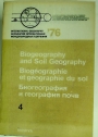 Biogeography and soil geography = Biogeographie et geographie du sol. (International Geography '76 = Geographie internationale '76 / XXIII. Geographical Congress, Section 4)