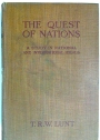 The Quest of Nations: A Study in National and International Ideals.
