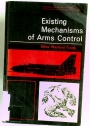 Existing Mechanisms of Arms Control.