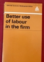 Better Use of Labour in the Firm.