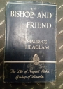Bishop and Friend: Nugent Hicks, Sixty-fourth Bishop of Lincoln.
