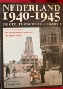 Nederland 1940-1945. De Gekleurder Werkelijkheid.