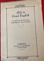 Aids to Good English. Compiled by the Staff of the Cambridgeshire Technical School.