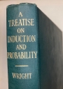 A Treatise on Induction and Probability.