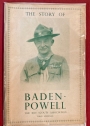 The Story of Baden-Powell.