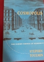 Cosmopolis. The Hidden Agenda of Modernity.