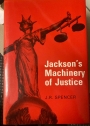 Jackson's Machinery of Justice.