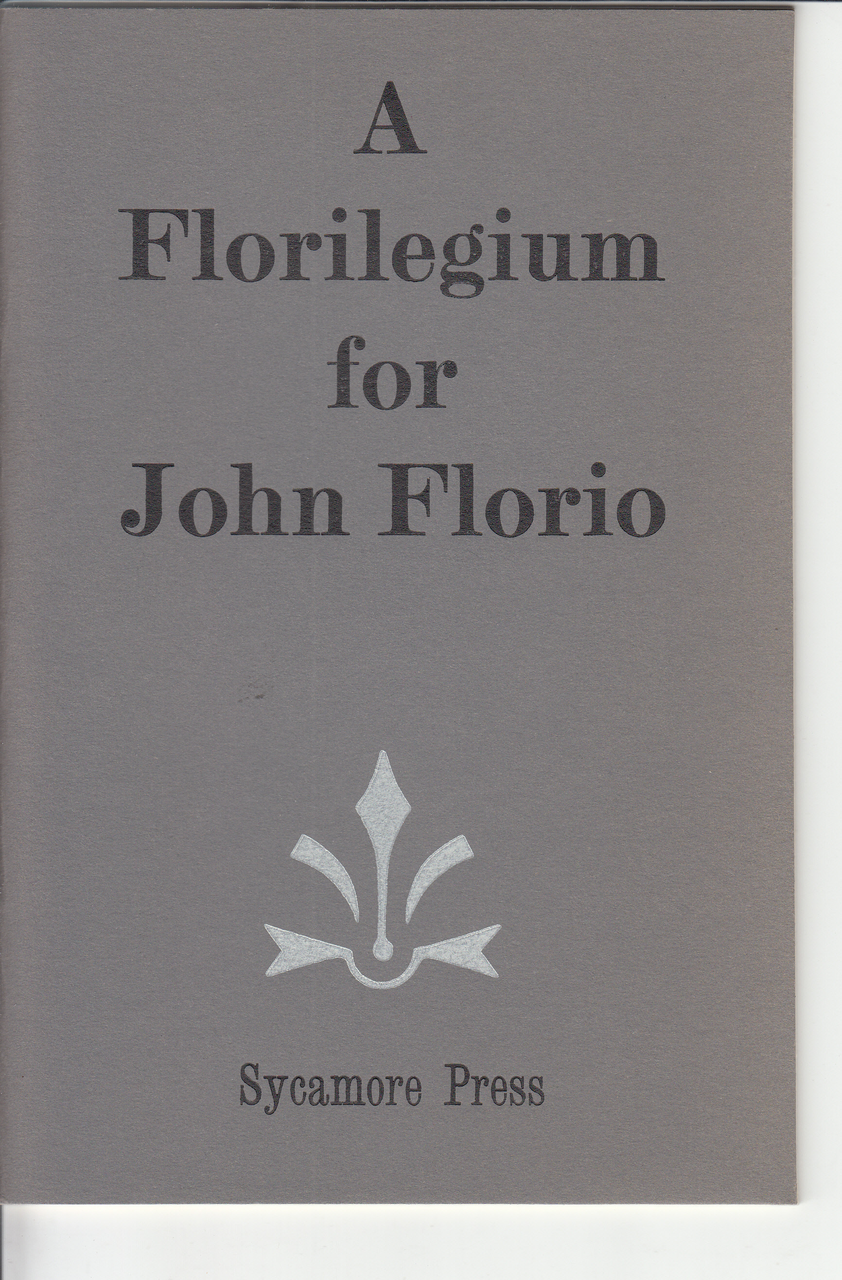 A Florilegium for John Florio.