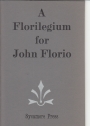 A Florilegium for John Florio.