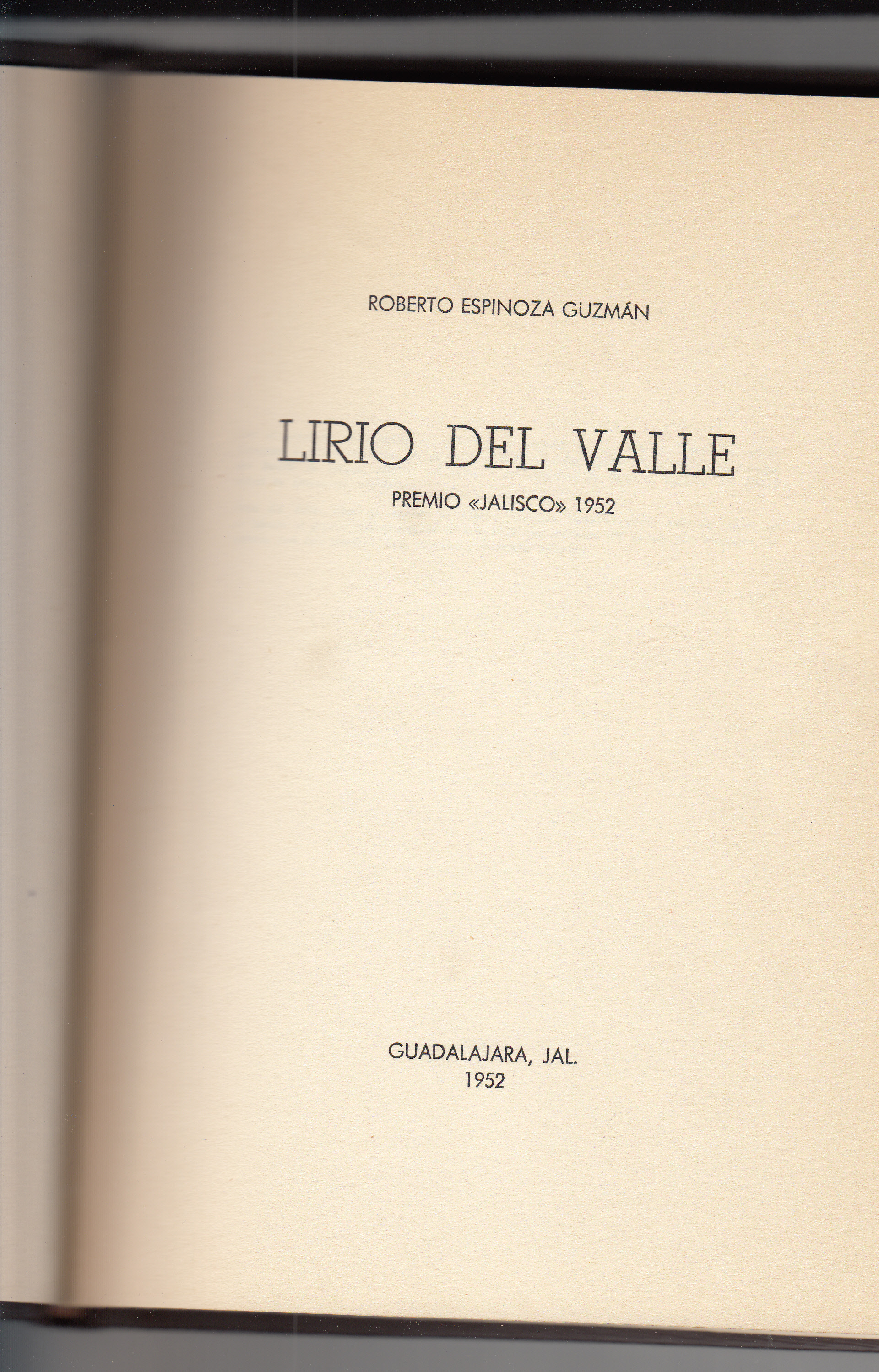 Lirio del Valle. (Premio \"Jalisco\" 1952).