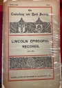 Lincoln Episcopal Records in the Time of Thomas Cooper.