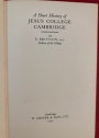 A Short History of Jesus College Cambridge.