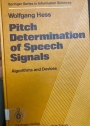 Pitch Determination of Speech Signals. Algorithms and Devices.