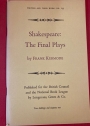Shakespeare: The Final Plays.