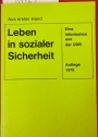 Leben in sozialer Sicherheit. Eine Information aus der DDR.
