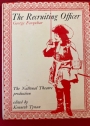 The Recruiting Officer.  The National Theatre Production. Edited by Kenneth Tynan.