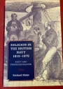 Religion in the British Navy, 1815 - 1879. Piety and Professionalism.