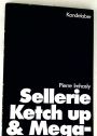 Sellerie Ketch Up & Megatonnen.