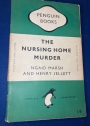 The Nursing Home Murder.