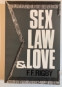 Sex, Law and Love.