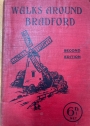 Walks Around Bradford. Reprinted from the Yorkshire Daily Observer. Illustrated by Ransome Wyatt. Second Edition.