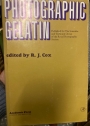 Photographic Gelatin. Proceedings of the Second Symposium on Photographic Gelatin held at Trinity College, Cambridge, August-September, 1970.