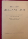 The New Mercantilism. A Inaugural Lecture.