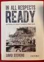 In All Respects Ready. Australia's Navy in World War One.