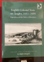 English Colonial Texts on Tangier, 1661 - 1684. Imperialism and the Politics of Resistance.
