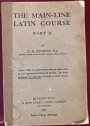 The Main-Line Latin Course Part II.