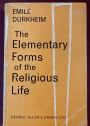 The Elementary Forms of the Religious Life, translated by Joseph Ward Swain.