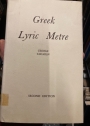 Greek Lyric Metre.