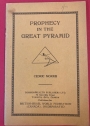 Prophecy in the Great Pyramid.