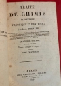 Traité de Chimie élémentaire, théorique et pratique. Quatrième édition en cinq volumes, revue, corrigée et augmentée. Volume 4 ONLY.