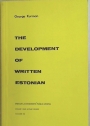 The Development of Written Estonian.